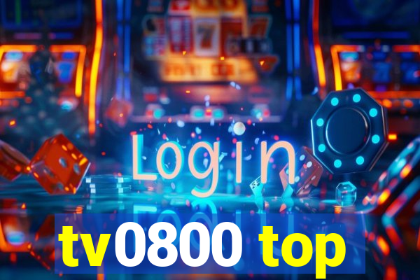 tv0800 top